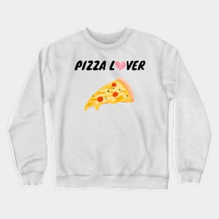 Pizza Lover Crewneck Sweatshirt